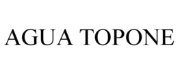 AGUA TOPONE trademark