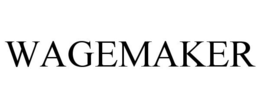 WAGEMAKER trademark