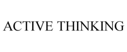 ACTIVE THINKING trademark