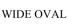 WIDE OVAL trademark