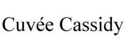 CUVÉE CASSIDY trademark
