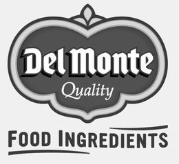 DEL MONTE QUALITY FOOD INGREDIENTS trademark