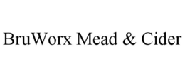 BRUWORX MEAD & CIDER trademark