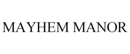 MAYHEM MANOR trademark