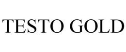 TESTO GOLD trademark