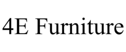 4E FURNITURE trademark
