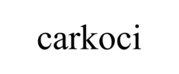 CARKOCI trademark