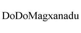 DODOMAGXANADU trademark