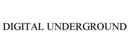 DIGITAL UNDERGROUND trademark