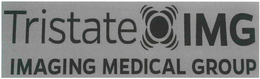 TRISTATE IMG IMAGING MEDICAL GROUP trademark
