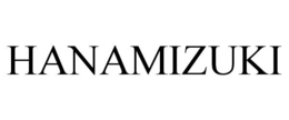 HANAMIZUKI trademark