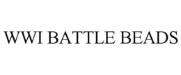 WWI BATTLE BEADS trademark