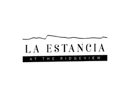 LA ESTANCIA AT THE RIDGEVIEW trademark