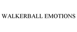 WALKERBALL EMOTIONS trademark