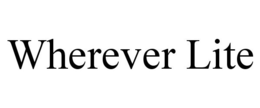 WHEREVER LITE trademark