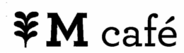 M CAFÉ trademark