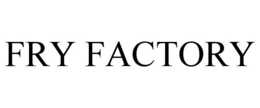 FRY FACTORY trademark