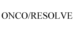 ONCO/RESOLVE trademark