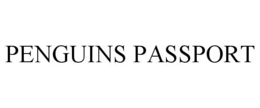 PENGUINS PASSPORT trademark