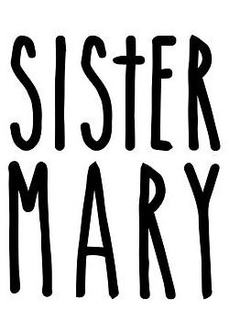 SISTER MARY trademark