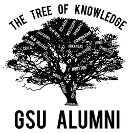THE TREE OF KNOWLEDGE GSU ALUMNI CENLA FLORIDA NEW ORLEANS CALIFORNIA NEW YORK ATLANTA MISSISSIPPI CAROLINAS BIRMININHAM ST. LOUIS TENNESSEE DC SEATTLE MONROE MOBILE DETROIT ARKANSAS DALLAS SHREVENPORT HOUSTON CHI-TOWN GRAMBLING, LA trademark
