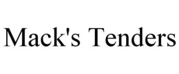 MACK'S TENDERS trademark