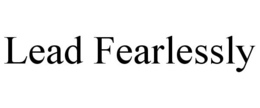 LEAD FEARLESSLY trademark