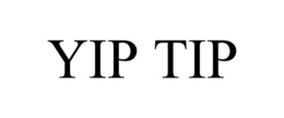 YIP TIP trademark