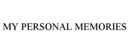 MY PERSONAL MEMORIES trademark