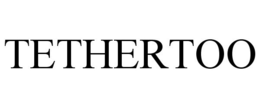 TETHERTOO trademark