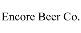 ENCORE BEER CO. trademark