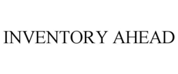 INVENTORY AHEAD trademark