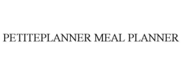 PETITEPLANNER MEAL PLANNER trademark