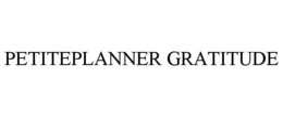 PETITEPLANNER GRATITUDE trademark