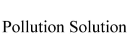 POLLUTION SOLUTION trademark
