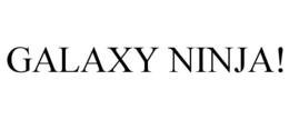GALAXY NINJA! trademark