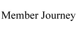 MEMBER JOURNEY trademark