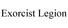 EXORCIST LEGION trademark