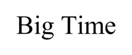 BIG TIME trademark