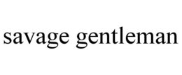 SAVAGE GENTLEMAN trademark