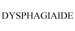 DYSPHAGIAIDE trademark