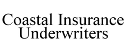 COASTAL INSURANCE UNDERWRITERS trademark