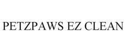 PETZPAWS EZ CLEAN trademark