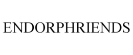 ENDORPHRIENDS trademark