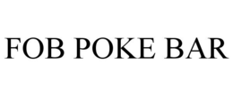 FOB POKE BAR trademark
