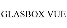 GLASBOX VUE trademark