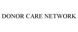 DONOR CARE NETWORK trademark
