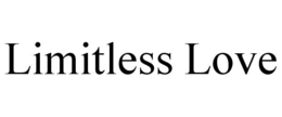 LIMITLESS LOVE trademark