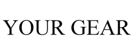YOUR GEAR trademark