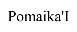 POMAIKA'I trademark